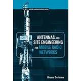 Antennas and Site Engineering for Mobile Radio Networks (Hardcover, 2013)