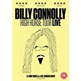 Billy Connolly: High Horse Tour [DVD]