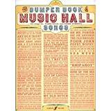Music Books Bumper Book of Music Hall Songs: (Piano, Vocal, Guitar) (Pvg)