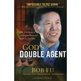 gods double agent the true story of a chinese christians fight for freedom