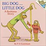 Big Dog ... Little Dog: A Bedtime Story