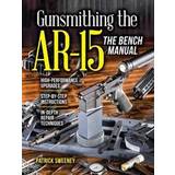 Ar15 Gunsmithing the AR-15 (Paperback, 2016)