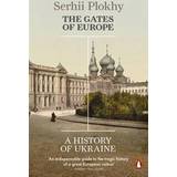 History & Archeology Books The Gates of Europe: A History of Ukraine (Paperback, 2016)