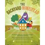 The Backyard Homestead: Produce All the Food You Need on Just a Quarter Acre! (Paperback, 2009)