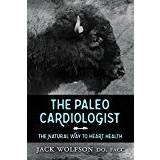 The Paleo Cardiologist (Paperback, 2015)
