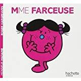 Collection Monsieur Madame (Mr Men & Little Miss): Mme Farceuse