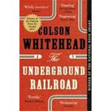 Contemporary Fiction Books The Underground Railroad: Winner of the Pulitzer Prize for Fiction 2017 (Paperback, 2017)