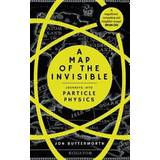 A Map of the Invisible: Journeys into Particle Physics (Hardcover, 2017)