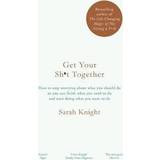 Get Your Sh*t Together: The New York Times Bestseller (A No F*cks Given Guide) (Hardcover, 2016)
