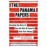 The Panama Papers: Breaking the Story of How the Rich and Powerful Hide Their Money (Paperback, 2017)