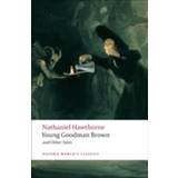 Young Goodman Brown and Other Tales (Oxford World's Classics) (Paperback, 2009)