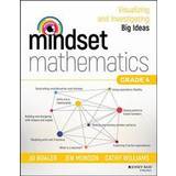 Mindset Mathematics: Visualizing and Investigating Big Ideas, Grade 4 (Paperback, 2017)