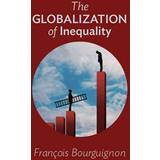 The Globalization of Inequality (Paperback, 2017)