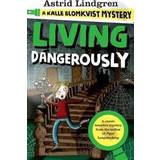 Kalle Blomkvist Mystery: Living Dangerously (Paperback, 2017)