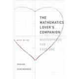 The Mathematics Lover's Companion: Masterpieces for Everyone (Hardcover, 2017)