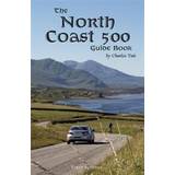 The North Coast 500 Guide Book (Charles Tait Guide Books) (Paperback, 2017)