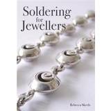 Soldering for Jewellers (Paperback, 2017)