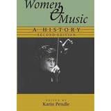 Women and Music: A History (Paperback, 2001)