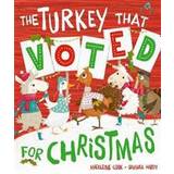 Turkey That Voted For Christmas (Paperback)