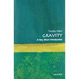 Gravity: A Very Short Introduction (Very Short Introductions) (Paperback, 2017)