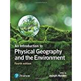 An Introduction to Physical Geography and the Environment (Paperback, 2017)