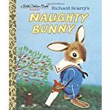 Richard Scarry's Naughty Bunny (Little Golden Books)