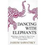 Dancing with Elephants (Paperback, 2017)