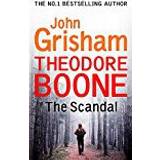Theodore Boone: The Scandal: Theodore Boone 6 (Paperback, 2017)
