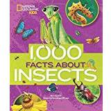 1000 Facts About Insects (100 Facts About…)
