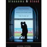 Blossoms and Blood (Paperback, 2014)