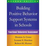 Building Positive Behavior Support Systems in Schools, Second Edition (Paperback, 2015)