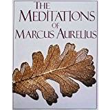 The Meditations of Marcus Aurelius (truepowerbooks Edition)
