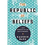 The Republic of Beliefs: A New Approach to Law and Economics