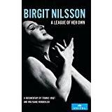 Birgit Nilsson: A league of her Own [Plácido Domingo; Otto Schenk; James Levine; Christa Ludwig and many more] [Unitel Edition: 800008] [DVD]