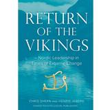 Return of the Vikings: Nordic Leadership in Times of Extreme Change (E-Book, 2018)