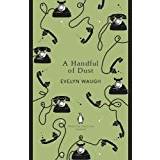 A Handful of Dust (The Penguin English Library)