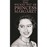 The Wicked Wit of Princess Margaret