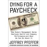 Dying for a Paycheck (Hardcover, 2018)