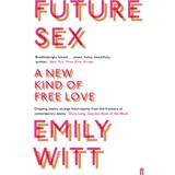 Future Sex: A New Kind of Free Love