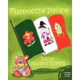Filastrocche Italiane - Italian Nursery Rhymes (Paperback, 2009)