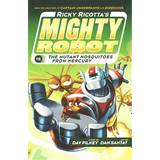 Ricky Ricotta's Mighty Robot vs The Mutant Mosquitoes from Mercury (Paperback, 2014)