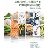 Nutrition Therapy and Pathophysiology (Hardcover, 2019)