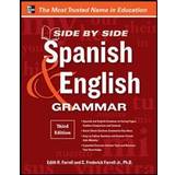 Sidebyside Side-By-Side Spanish and English Grammar (Paperback, 2012)