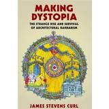 Making Dystopia (Paperback, 2019)