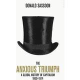 The Anxious Triumph (Hardcover, 2019)