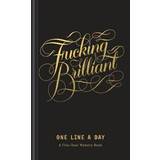 Fucking Brilliant One Line a Day (2019)