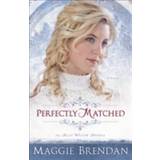 Miscellaneous E-Books Perfectly Matched (The Blue Willow Brides Book #3) (E-Book)