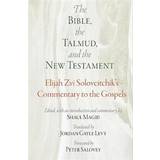 The Bible, the Talmud, and the New Testament (Hardcover, 2019)