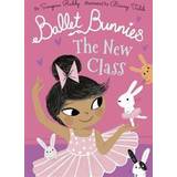 Ballet Bunnies: The New Class (Paperback, 2020)