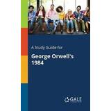 A Study Guide for George Orwell's 1984 (Paperback, 2017)